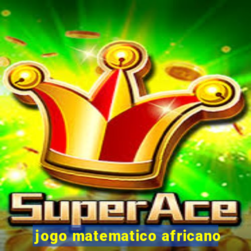 jogo matematico africano